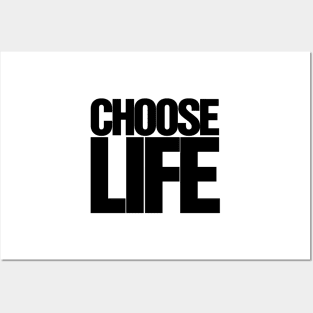 Choose Life Posters and Art